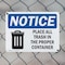 Signmission Place All Trash In The Proper Container, 18 in W x Rectangle, Plastic OS-2PACK-NS-P-1218-L-16344 - alternate 5